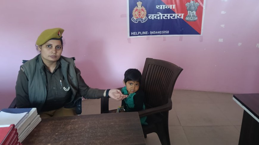 बदोसराय में रोती मिली चार वर्षीय मासूम, पुलिस ने परिजनों की तलाश की जारी